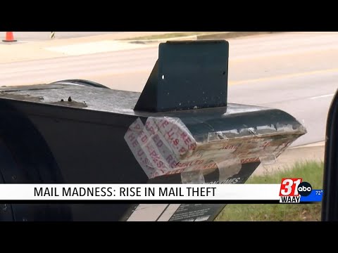 WAAY 31 Investigates a rise in mail theft