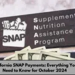 California SNAP Payments Everything You Need to Know for October 2024