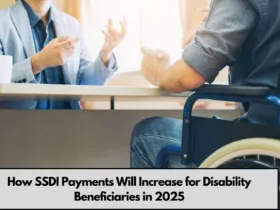 How SSDI Payments Will Increase for Disability Beneficiaries in 2025