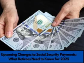 Upcoming Changes to Social Security Payments: What Retirees Need to Know for 2025