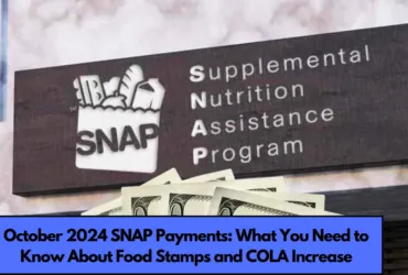 "SNAP Payments Up to $1,756 Begin October 1, 2024 – Here’s What You Need to Know!"