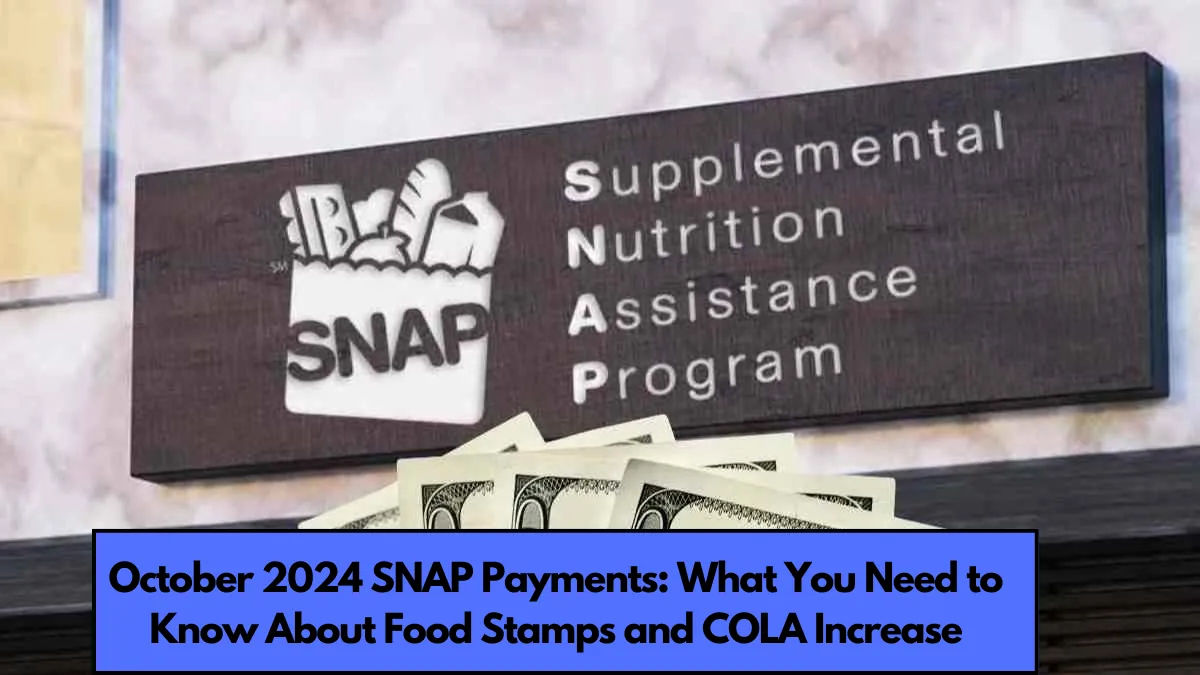 "SNAP Payments Up to $1,756 Begin October 1, 2024 – Here’s What You Need to Know!"