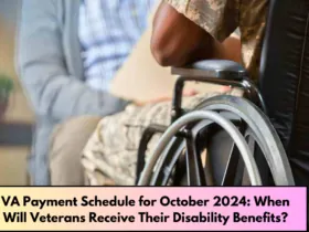 VA Payment Schedule for October 2024 When Will Veterans Receive Their Disability Benefits