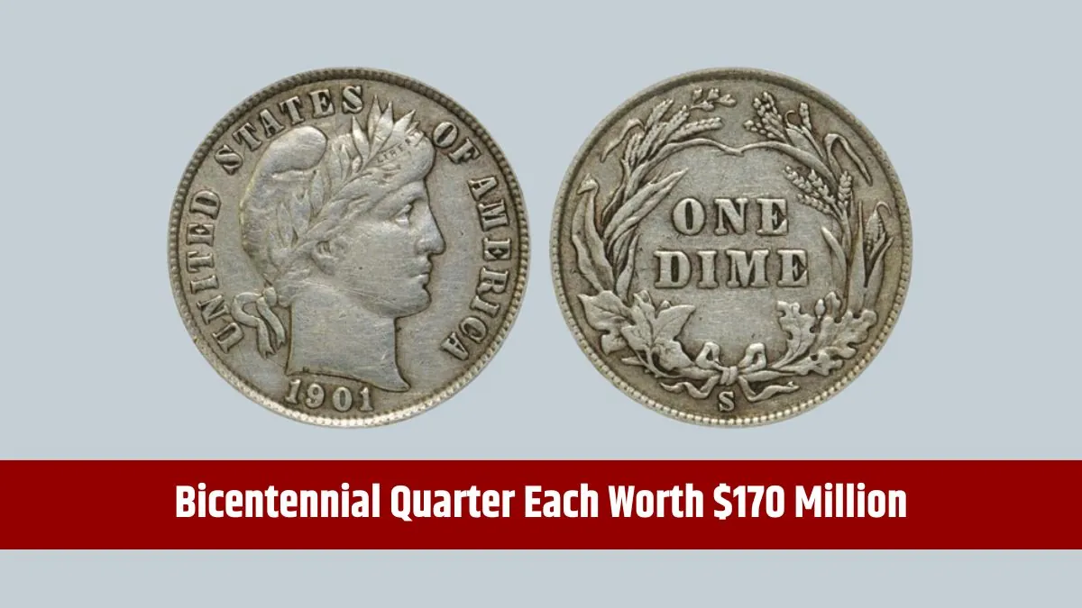 3 Rare Dimes and a Bicentennial Quarter, Each Worth $170 Million, Still in Circulation