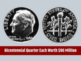 7 Rare Dimes and a Bicentennial Quarter, Each Worth $90 Million, Remain in Circulation