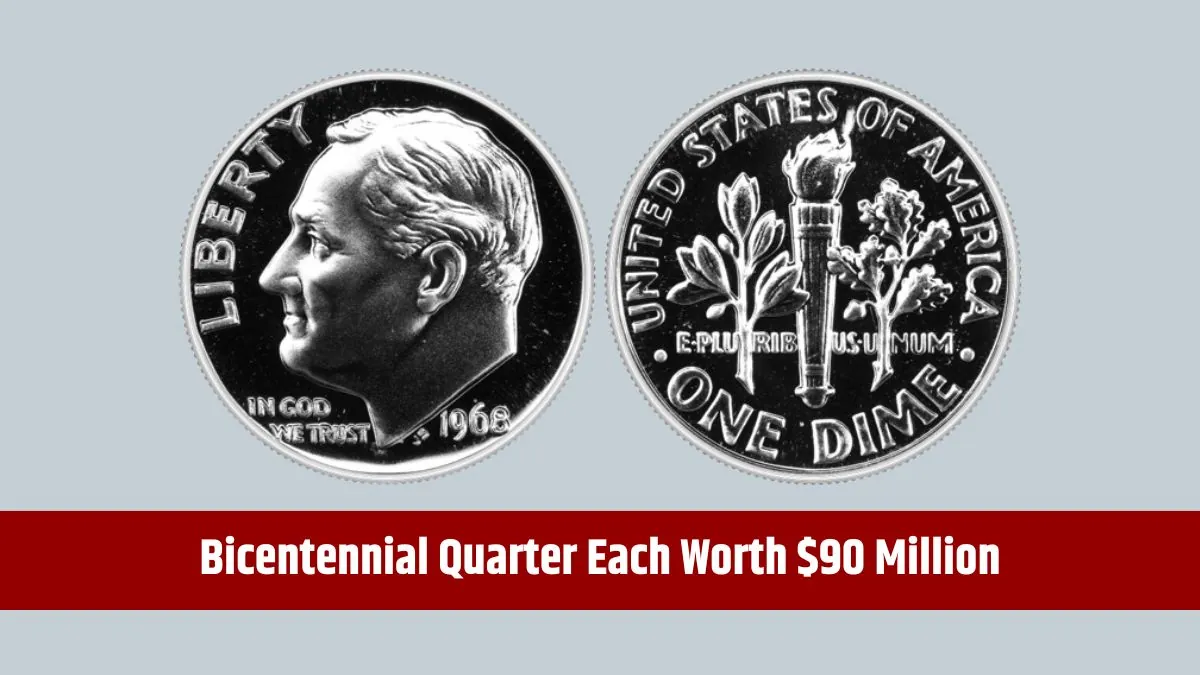 7 Rare Dimes and a Bicentennial Quarter, Each Worth $90 Million, Remain in Circulation