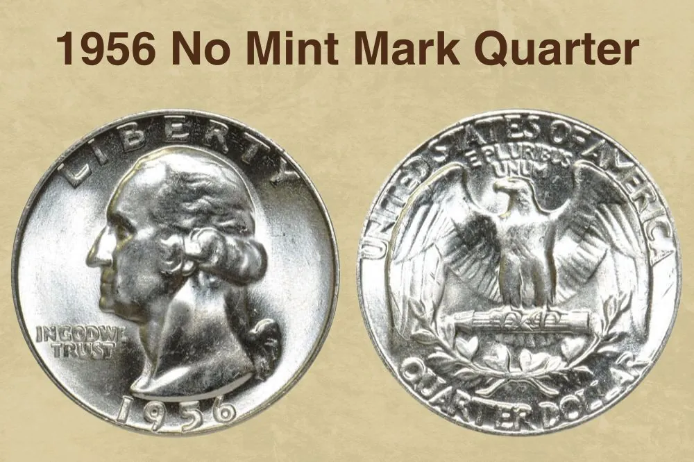 1956 No Mint Mark Quarter Value
