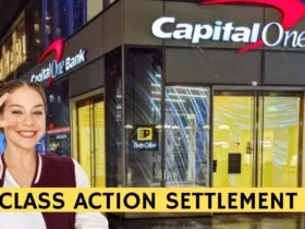 Capital One Class Action Settlement: Claims Closed, But Extended Benefits Still Available for Customers