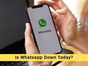 Is Whatsapp Down Today? What Happened and Why?