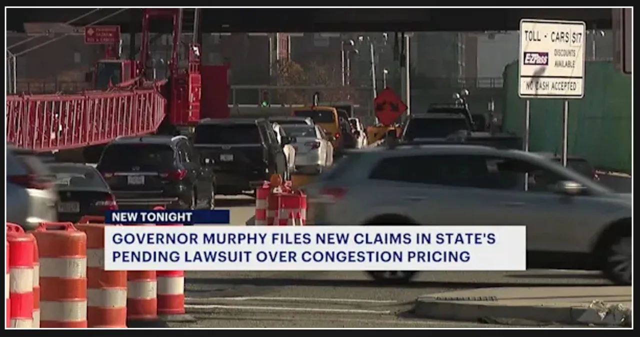 Governor Murphy adds new allegations to ongoing lawsuit against congestion toll